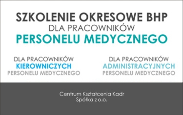 SZKOLENIE OKRESOWE BHP DLA PRACOWNIKÓW PERSONELU MEDYCZNEGO